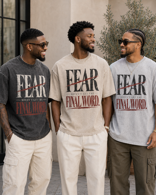Three men wearing Fear Doesn't Get the Final Word tees